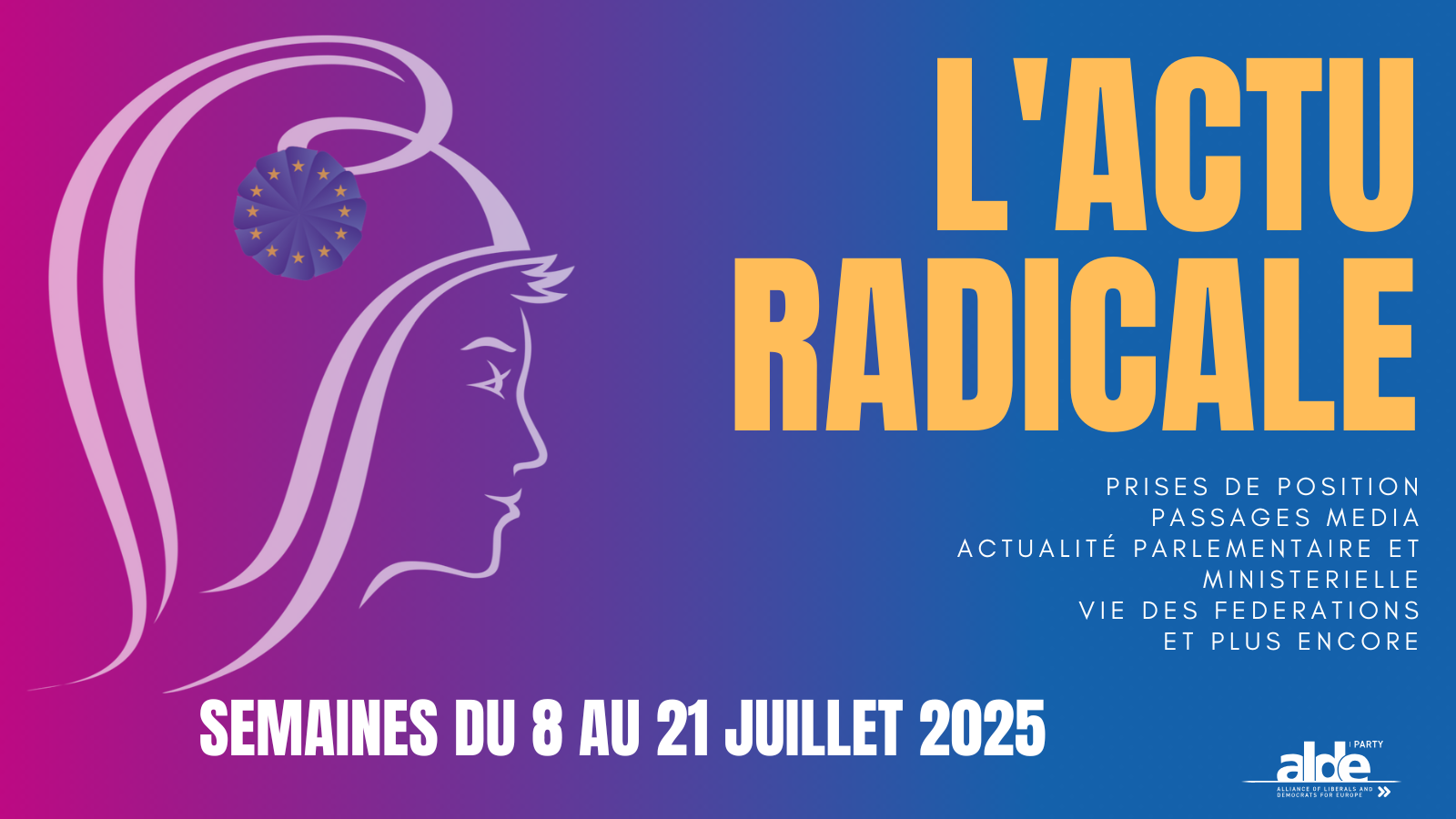 Actualités de la semaine du 8 au 21 julliet 2025